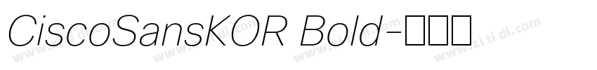 CiscoSansKOR Bold字体转换 CiscoSansKOR Bold字体转换